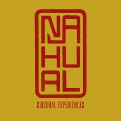NAHUAL Cultural Experiences