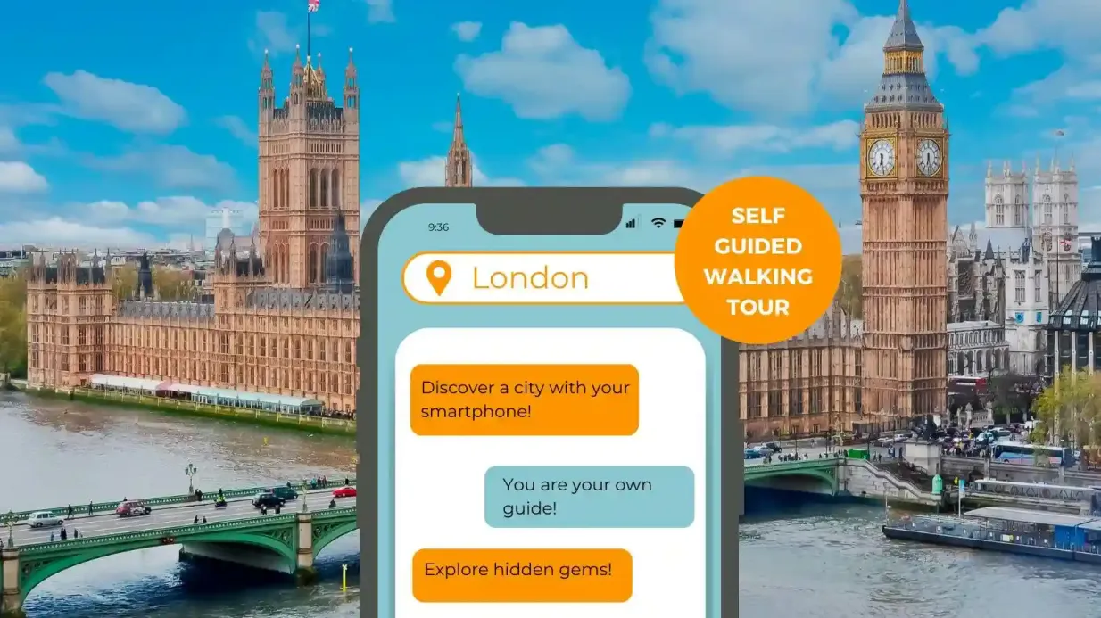 London: Self-Guided Tour with Your Smartphone