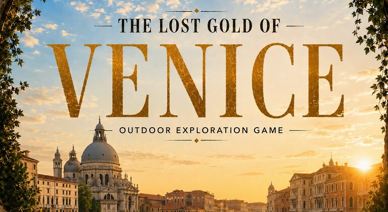 O Ouro Perdido de Veneza: Jogo de exploração autoguiado e passeio a pé