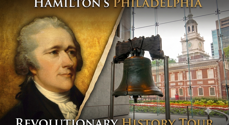 Visita guiada por Hamilton: La Campana de la Libertad, el Independence Hall e historias ocultas