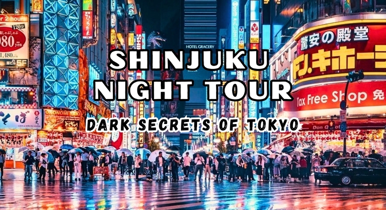Shinjuku Night Tour: Dark Secrets of Tokyo