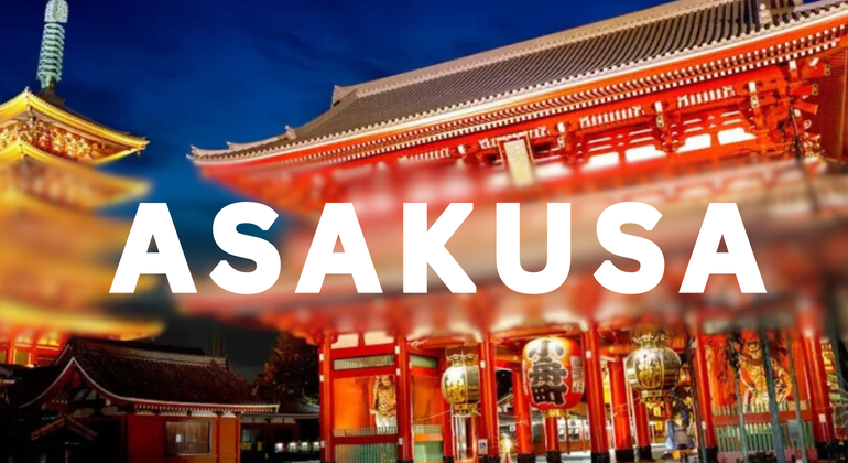 Asakusa Free Tour Tokio: Templos, Santuarios, y Cultura Operado por MundiGoGo
