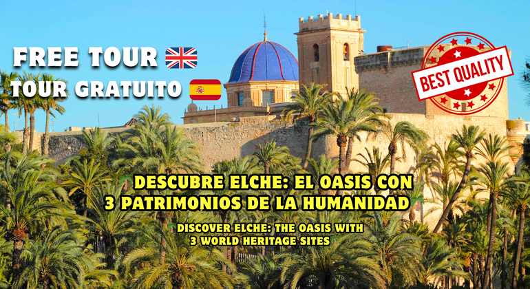 Discover Elche Free Tour: The Oasis with 3 World Heritage Sites , Spain